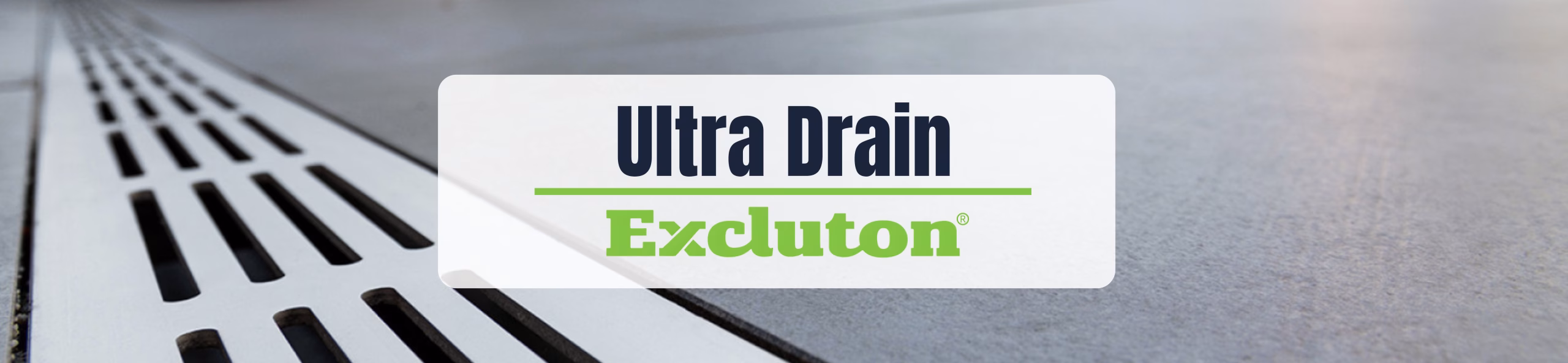 Ultra Drain